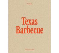 Wildsam Field Guides: Texas Barbecue (Photo Almanac)
