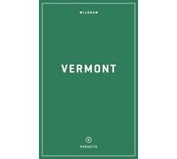 Wildsam Field Guides: Vermont: Las Vegas (Pursuits)