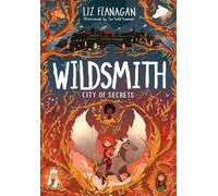 City of Secrets: The Wildsmith #2 (The Wildsmith)