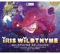 Wildthyme Reloaded (Iris Wildthyme) by James Goss (2015-08-31)