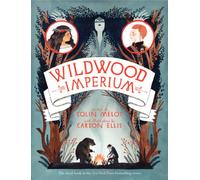 Wildwood Imperium (Wildwood Chronicles, 3)