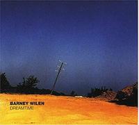 Wilen, Barney - Dreamtime
