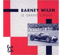 Wilen, Barney - Le Grand Cirque