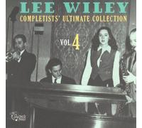 Wiley, Lee - Lee Wiley Completists Ultimate Collection 4 [Us Import]