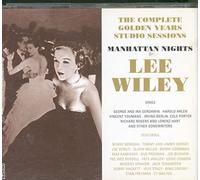 Wiley, Lee - The Complete Golden Years Studio Sessions: MANHATTAN NIGHTS