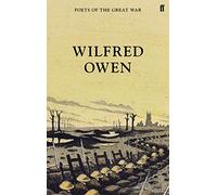 [(Wilfred Owen)] [Author: Jon Stallworthy] published on (July, 2014)