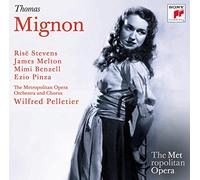 Wilfrid Pelletier; Risë Stevens, Mimi Benzell, James Melton, Ezio Pinza - Thomas: Mignon (Metropolitan Opera)