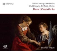 Wilfried Rombach; ensemble officium - Giovanni Pierluigi da Palestrina e la Compagnia dei Musici di Roma: Messa die Santa Cecilia