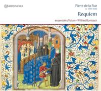 Wilfried Rombach; ensemble officium - Pierre de la Rue - Requiem/Missa de Beata Virgine