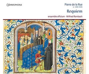 Wilfried Rombach; ensemble officium - Pierre de la Rue - Requiem/Missa de Beata Virgine