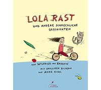 Wilfried von Br Lola rast: und andere schreckliche Geschichten (dtv F (Hardback)