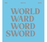 WILFUL BOYS - WORLD WARD WORD SWORD