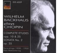 Wilhelm Backhaus Plays Chopin, Complete Etudes Opp. 10 & 25
