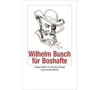 Wilhelm Busch für Boshafte – Insel Verlag