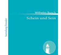 Wilhelm Busch Schein und Sein Paperback Book Wilhelm Busch Multicolor