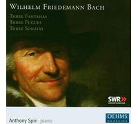 Wilhelm Friedemann Bach - Piano Works (Spiri)