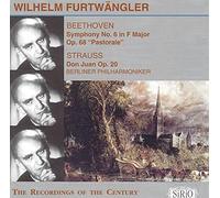 Wilhelm Furtwängler - Beethoven: Symphony No. 6 "Pastoral"; Strauss: Don Juan