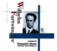 Wilhelm Furtwangler - Furtwangler : Romantic Music