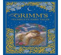 Wilhelm Grimm Grimm's Complete Fairy Tales Hardback Book Wilhelm Grimm Multicolor