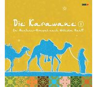 Wilhelm Hauff - Die Karawane (Swr Hoerspiel Teil 1)