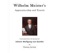 Wilhelm Meister's Apprenticeship and Travels