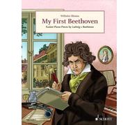 Wilhelm Ohmen Ludwig van Beethoven My First Beethoven (Paperback)