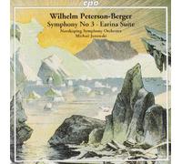 Wilhelm Peterson-Berger: Symphony 3; Earina Suite