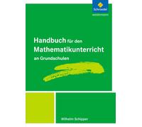 Wilhelm Schippe Handbücher Mathematik: Handbuch für den Mathematikun (Paperback)