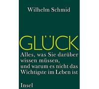 Wilhelm Schmid Glueck (Paperback)