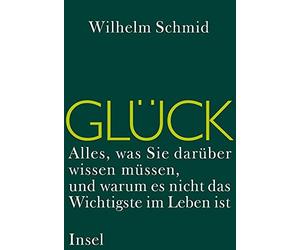Wilhelm Schmid Glueck (Paperback)