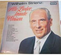 Wilhelm Strienz - Alte Lieder traute Weisen / Vinyl record [Vinyl-LP]