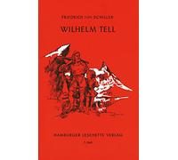 Wilhelm Tell: Ein Schauspiel