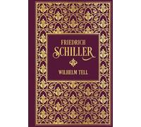 Wilhelm Tell: Leinen mit Goldprägung