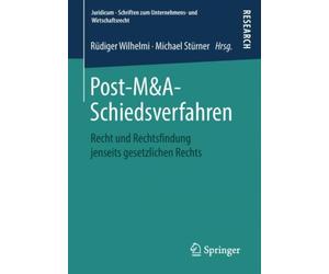 Wilhelmi - Post-MA-Schiedsverfahren Recht und Rechtsfindung jenseit - X555z
