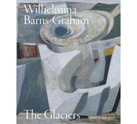 Wilhelmina Barns-Graham : The Glaciers