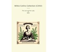 Wilkie Collins Collection (CXXV): Lady Basil (Top Classics)