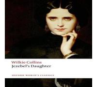 Wilkie Collins Jezebel's Daughter Paperback Book Wilkie Collins Multicolor