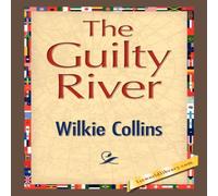 Wilkie Collins The Guilty River Hardcover Book Wilkie Collins Multicolor