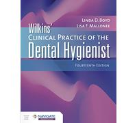 Wilkins' Clinical Practice of the Dental Hygienist
