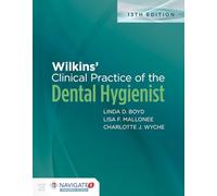 Wilkins' Clinical Practice of the Dental Hygienist