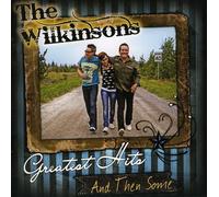 Wilkinsons – Greatest Hits & Then Some