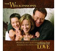 Wilkinsons - Nothing But Love [CASSETTE]