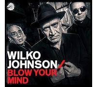 Wilko Johnson - Blow Your Mind [VINYL]