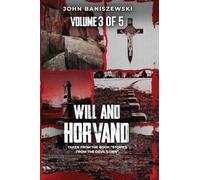 Will and Horvand: Taken from the Book "Stories from the Devil's Den"