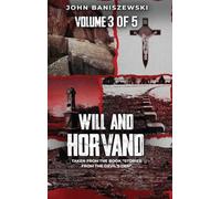Will and Horvand: Taken from the Book "Stories from the Devil's Den"