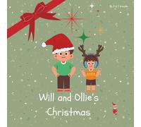 Will and Ollie have Christmas (Will and Ollie's Adventures)