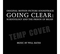 WILL BATES - Going Clear: Scientology & the Prison of Belief