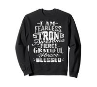 Will Be Fearless Strong Blessed Awesome Motivational Quote Sweatshirt