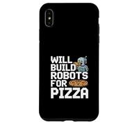 Will Build Robots For Pizza Engineering Robotics |- Case for iPhone XS Max