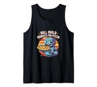 Will Build Robots for Pizza Engineering Robotics |- Tank Top